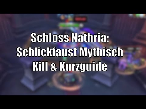 Schloss Nathria: Schlickfaust Mythisch - Kill & Kurzguide [World of Warcraft: Shadowlands]