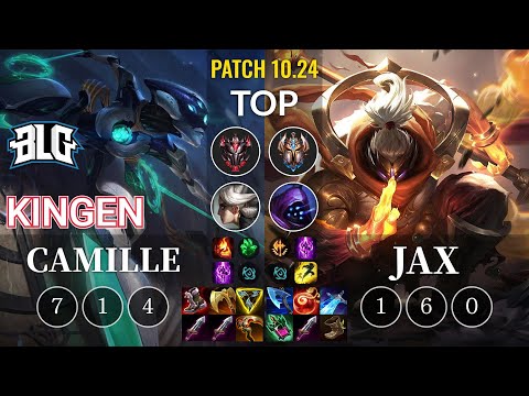 BLG Kingen Camille vs Jax Top - KR Patch 10.24