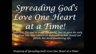 Spreading God's Love One Heart at a Time!-Podcast Intro