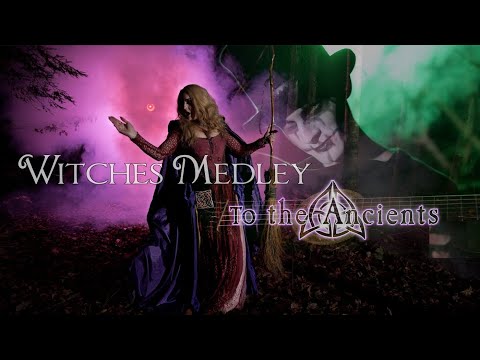 To The Ancients - Witches Medley - New Age Folk