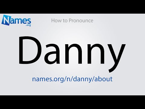 How to Pronounce Danny