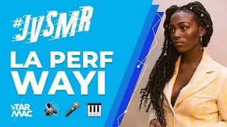 WAYI   • LA PERF #JVSMR