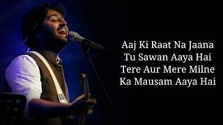 Download lagu Lyrics: Sawan Aaya Hai Full Song | Arijit Singh | Tony Kakkar | Creature 3D | Bipasha B, Abbas N mp3