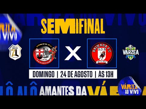 Porto FC x Baixada do Sapo FC | Semifinal • Super Copa Zona Leste 2025