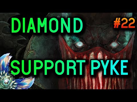 SUPPORT PYKE 8.13 Diamond Full Gameplay #22 - League of Legends