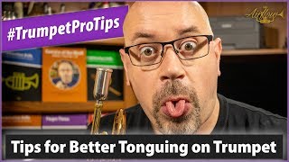Tips for Better Tonguing on Trumpet!  #TrumpetProT