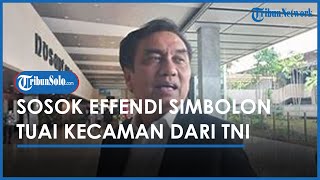 Sosok Effendi Simbolon, Anggota DPR RI yang Tuai Kecaman Seusai Sebut 'Prajurit TNI Gerombolan'