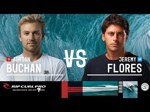 Adrian Buchan vs. Jeremy Flores - Round Three, Heat 11 - Rip Curl Pro Bells Beach 2018