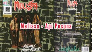 Download lagu Melissa - Api Pesona mp3