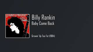 Billy Rankin-  baby come back