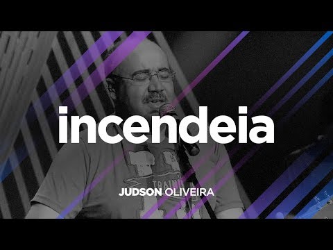 DE VOLTA PRA CASA | Judson Oliveira | Incendeia (Ao Vivo)