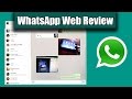 WhatsApp Web - Tutorial and review with Windows.