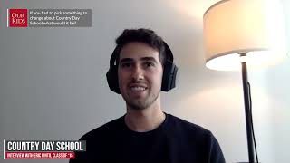 The Country Day School, Alumnus Video Review from Eric Pinto