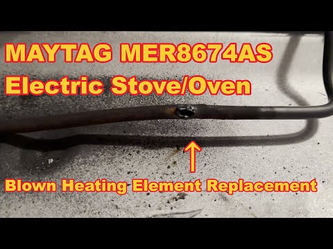 MAYTAG MER8674AS Electric Stove Oven Heating Element Replacement Blown Whirlpool