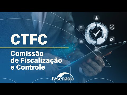 CTFC debate transparência em organizações da sociedade civil - 19/3/25