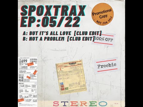 Spox - But It’s All Love (Club Edit) [2022]