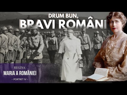 Partea IV - Regina Maria în Marele Război. „Există un singur bărbat în România și acela este Regina”