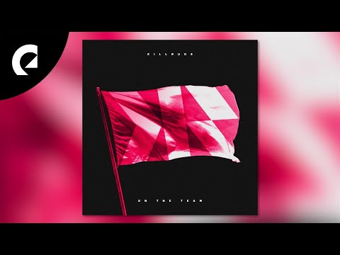 Killrude - On the Team