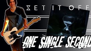 Set It Off - One Single Second Guitar Cover (+Tabs)