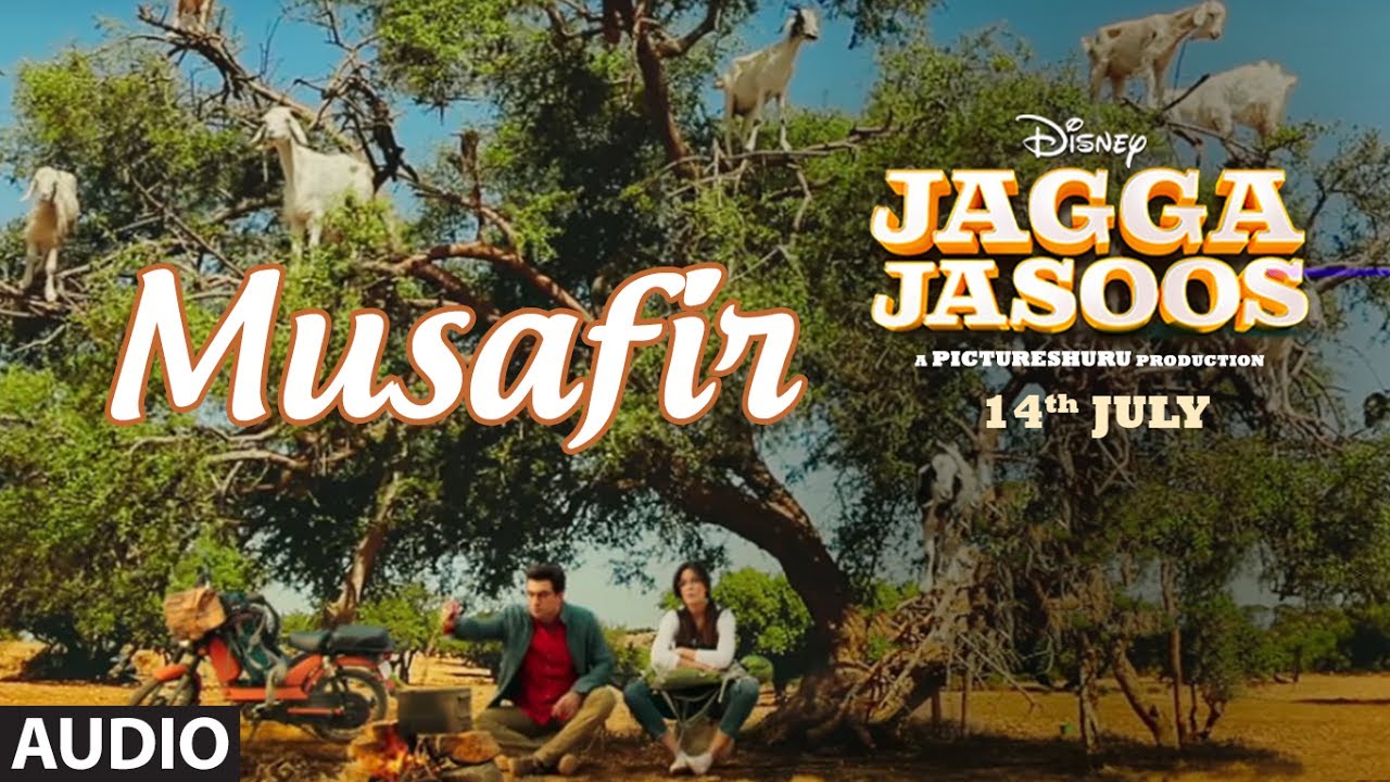 Musafir Lyrics  | Jagga Jasoos | Ranbir Kapoor, Katrina Kaif | Tushar Joshi | Pritam Chakraborty