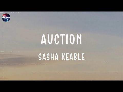 Sasha Keable - AUCTION (lyric video)