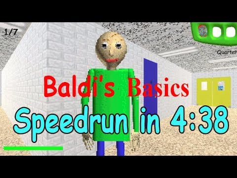 Baldi's Basics Any% Speedrun in 4:38.2
