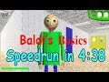Baldi S Basics Any Speedrun In 4 38 2