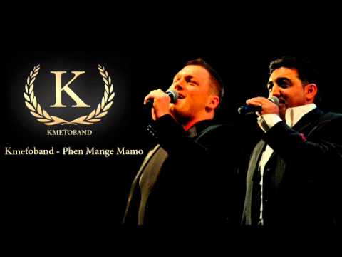 Kmeťoband - Phen mange mamo (OFFICIAL SONG)