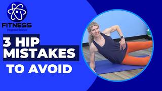 Are You Training Your Outer Hips Wrong? Fix These 3 Mistakes