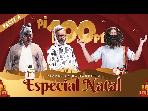 Pi100Pé 2020 - Especial Natal Prt. 4