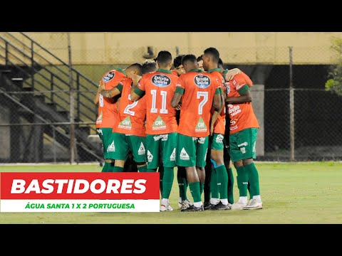 Bastidores do jogo ÁGUA SANTA 1 x 2 PORTUGUESA - 21/05/2021 || LUSA TV