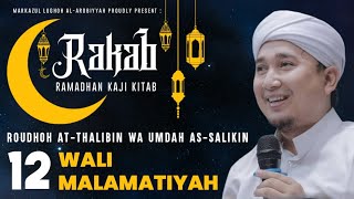 Download lagu Apa sih Wali Malamatiyah ? Simak Sampai Selesai Biar Ga Sesat | Part 12 | Raudhah at-Thalibin mp3