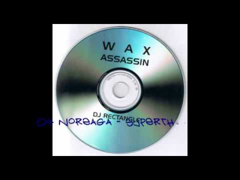 DJ Rectangle - Wax Assassin [Part 1/8]