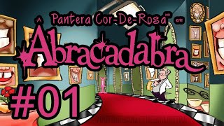 A PANTERA COR-DE-ROSA EM ABRACADABRA #1 - Mansão, Laboratório e Israel em Português