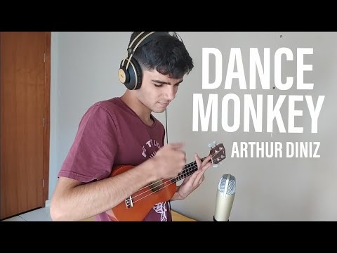 Dance Monkey - Tones and I (cover by Arthur Diniz)