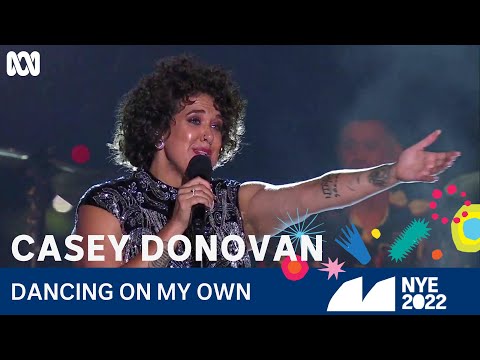 Casey Donovan - Dancing On My Own | Sydney New Year's Eve 2022 | ABC TV + iview