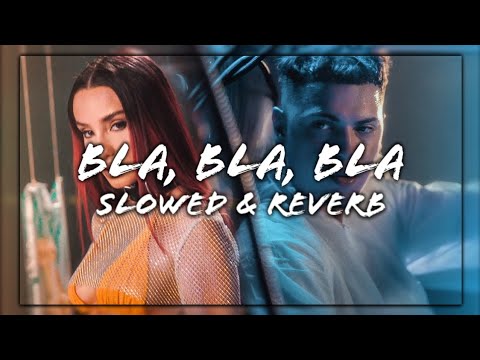 Edine ❌️ M.G.L. - Bla, Bla, Bla (Slowed + Reverb)