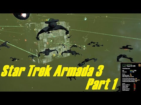 Star Trek Armada 3: Series 3..kind of  - Part 1 - OP KLINGONS VS BORG