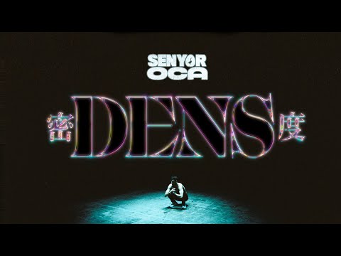 SENYOR OCA - DENS (Videoclip Oficial)