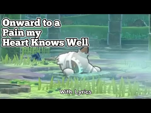 Onward to a Pain my Heart Knows Well WITH LYRICS - Kirby's Return to Dreamland Deluxe Cover