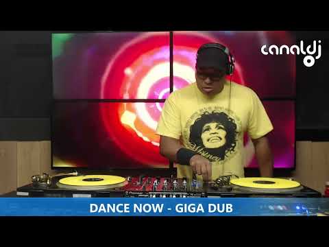 DJ GIGA DUB - PROGRAMA DANCE NOW - 18.06.2022