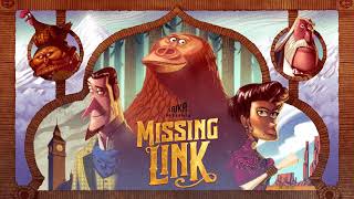 Missing Link Movie Score Suite - Carter Burwell (2019)