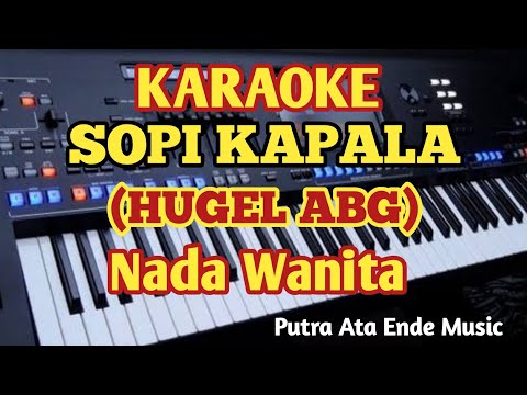 Karaoke SOPI KAPALA (Hugel Abg) Nada Wanita - Music By Putra