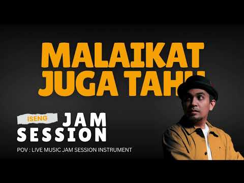 GLENN FREDLY - MALAIKAT JUGA TAHU | ISENG JAM SESSION | COVER JAZZ FUSION INSTRUMENTS