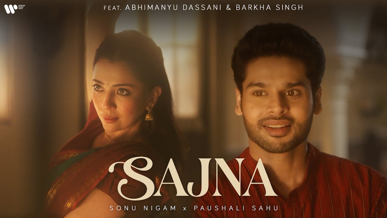 Sajna Lyrics | Paushali Sahu, Sonu Nigam