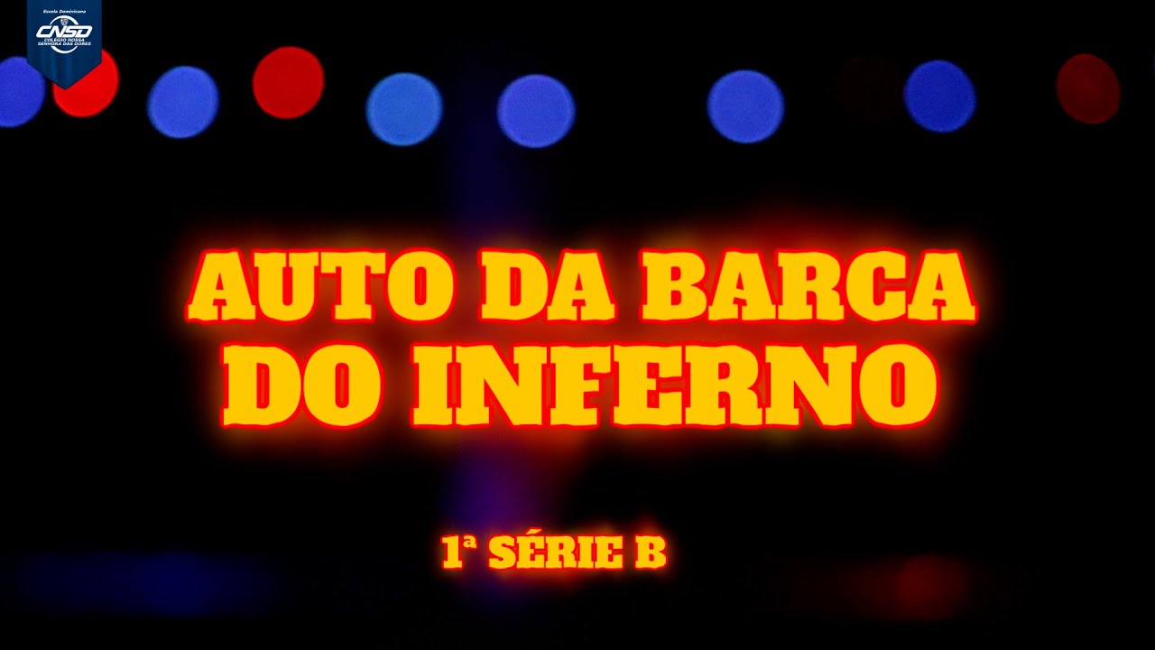 O "Auto da Barca do Inferno" 1ª série B - 2023
