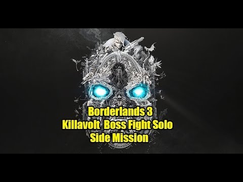 Borderlands 3 Kill Killavolt Side Mission | Killavolt Boss Battle Solo Amara