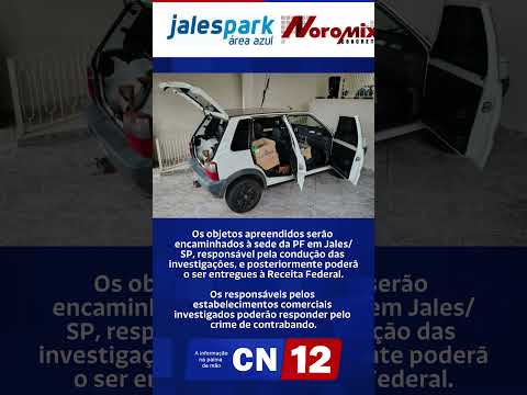 Jales/SP:  PF reprime comércio de cigarros eletrônicos em São Paulo e em Mato Grosso do Sul