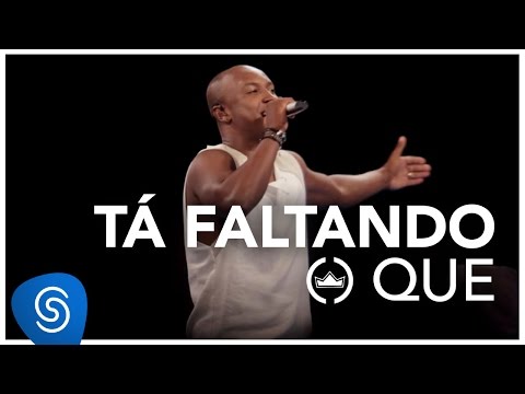 Video thumbnail for Tá Faltando o Que?