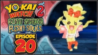 Yo-Kai Watch 2 Bony Spirits / Fleshy Souls - Episode 20 | Dancing Trio! [English 100% Walkthrough]